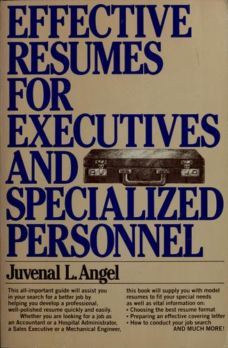 Effective Resumes For Executives And Specialized Personnel