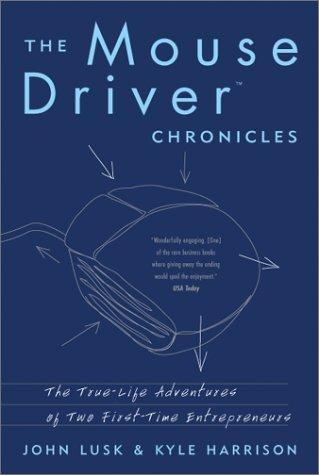 The Mousedriver Chronicles