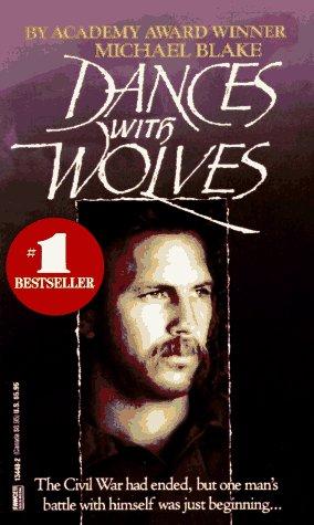 Dances With Wolves: A Novel