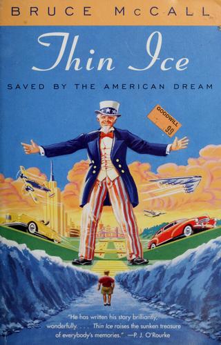Thin Ice:Saverd by the American Dream: Coming of Age in Canada