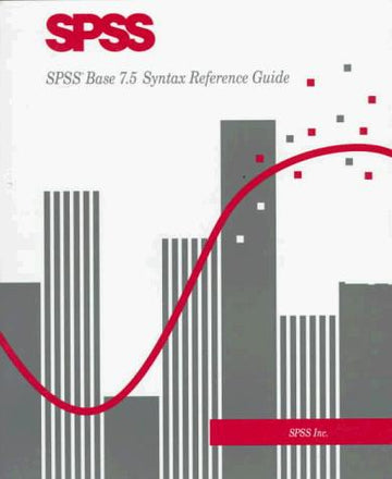 Spss Base 7.5 Syntax Reference Guide