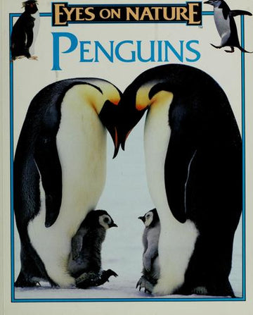 Penguins (Eyes On Nature Series)