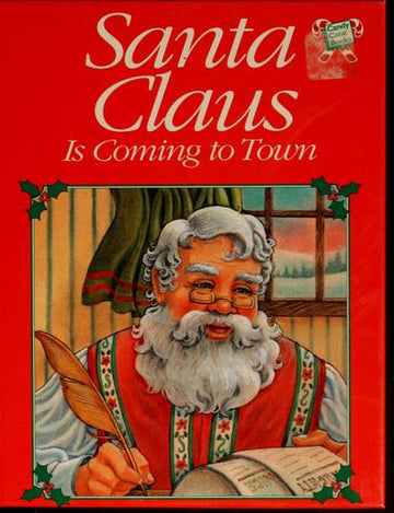 Santa Claus Is Coming To Town