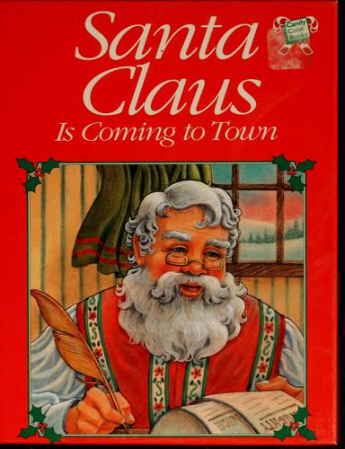 Santa Claus Is Coming To Town