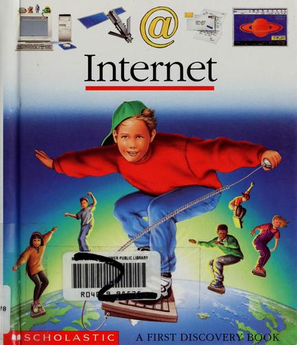 Internet: A First Discovery Book (First Discovery Books)