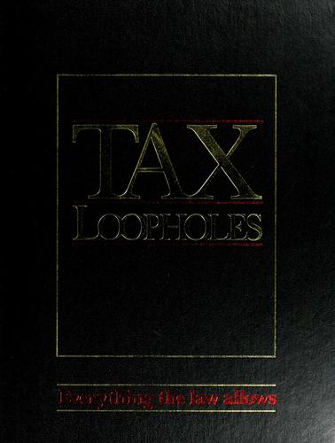 Tax Loopholes: Everything the Law Allows