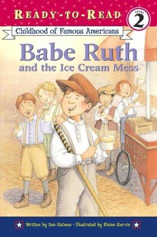 Babe Ruth And The Ice Cream Mess (Autographed Copy)