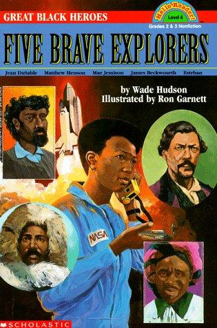 Great Black Heroes: Five Brave Explorers (Level 4) (Hello Reader)