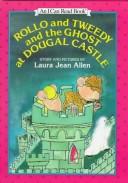 Rollo And Tweedy And The Ghost At Dougal Castle: Story And Pictures (An I Can Read Book)