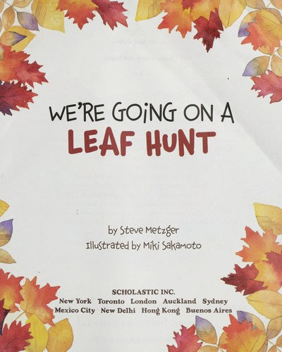 We're Going On A Leaf Hunt