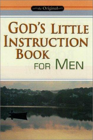 God's Little Instruction Book For Men (God's Little Instruction Books)