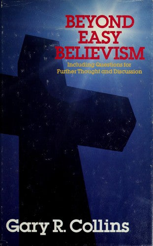 Beyond Easy Believism