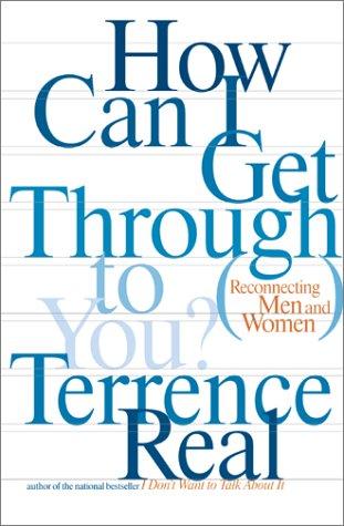 How Can I Get Through To You?: Closing The Intimacy Gap Between Men And Women