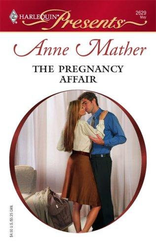 The Pregnancy Affair (Harlequin Presents)