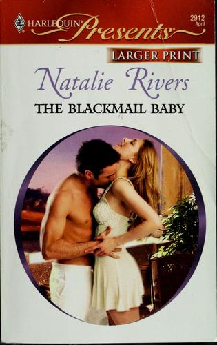 The Blackmail Baby (Harlequin Presents)