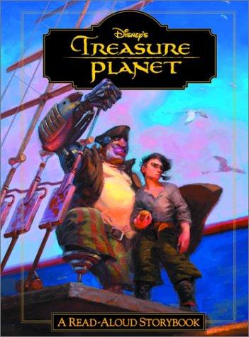 Treasure Planet: A Read-Aloud Storybook (Read-Aloud Storybooks (Disney))
