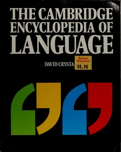 The Cambridge Encyclopedia Of Language