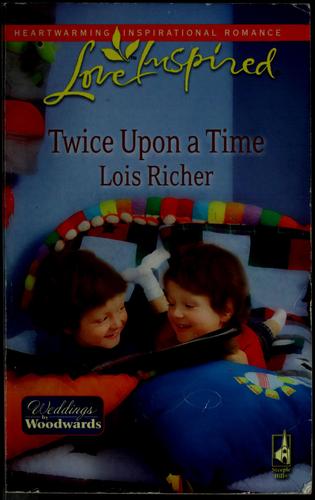 Twice Upon A Time: Weddings From Woodward, Book 2 (Love Inspired #487)