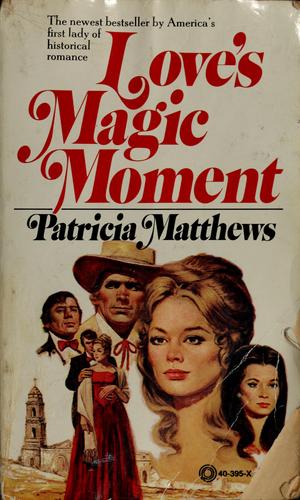 Loves Magic Moment