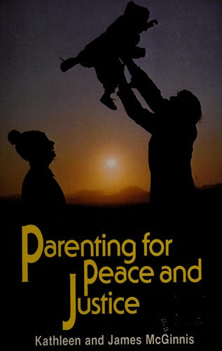 Parenting For Peace And Justice