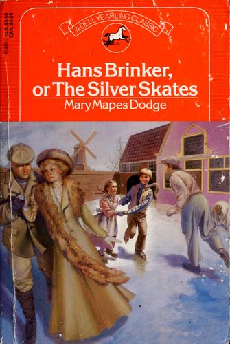 Hans Brinker, or the Silver Skates