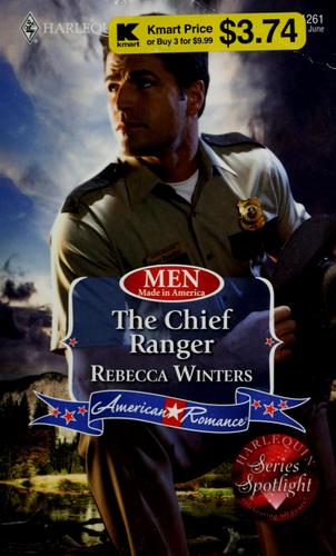The Chief Ranger (Harlequin American Romance Series)