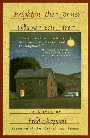 Brighten The Corner Where You Are: A Novel
