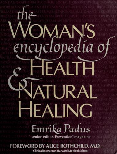 The Woman's Encyclopedia of Health and Natural Healing