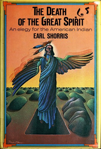 The Death Of The Great Spirit;: an elegy for the American Indian