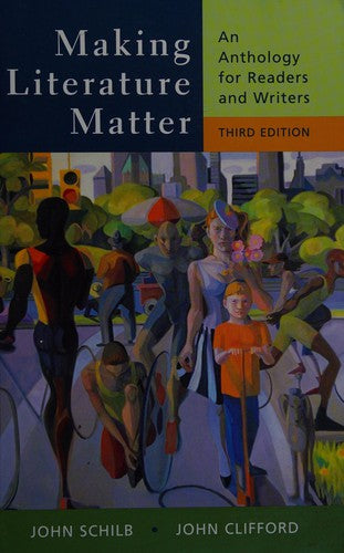 Making Literature Matter: an anthology for readers and writers