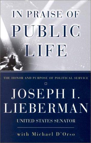In Praise Of Public Life: The Honor And Purpose Of Political Science