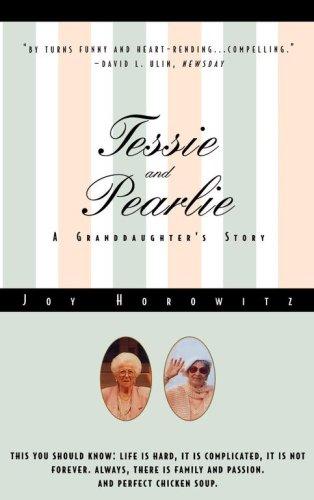 Tessie And Pearlie: a grand daughter's story