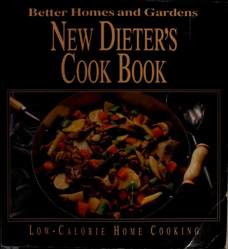 Better Homes And Gardens New Dieter's Cook Book