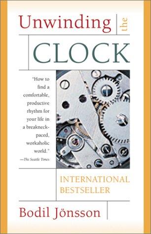 Unwinding The Clock: (title page only) Ten Thoughts on Our Relationship to Time