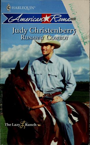 Runaway Cowboy (Harlequin American Romance Series)