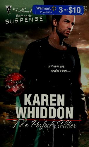 The Perfect Soldier (Silhouette Romantic Suspense)
