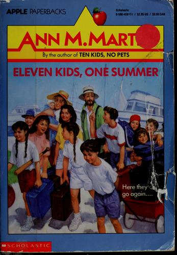Eleven Kids, One Summer (An Apple Paperback)