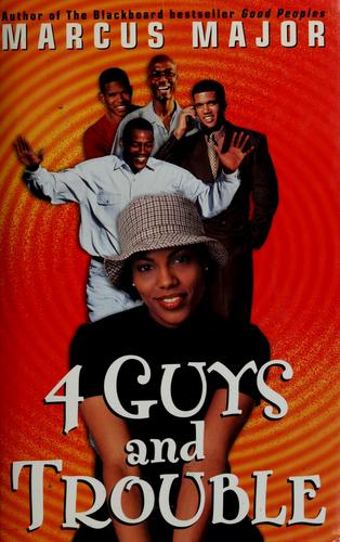 Four Guys and Trouble