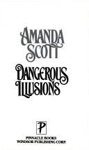 Dangerous Illusions
