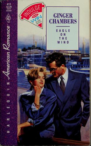 Eagle On The Wind (American Romance, No. 411)