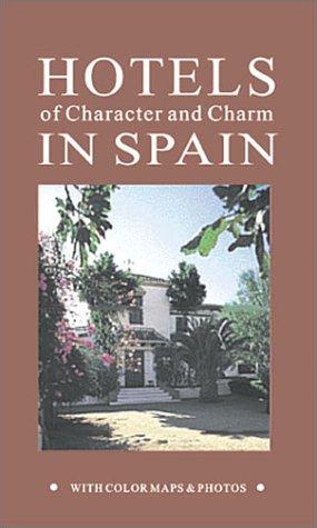 Hotels And Country Inns Of Character And Charm In Spain