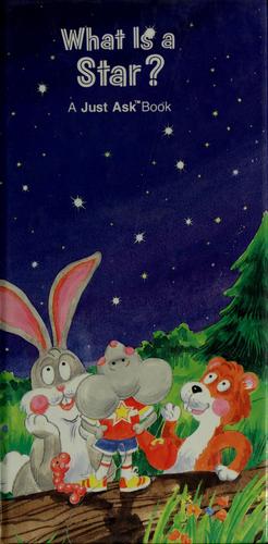 What Is A Star? (A Just Ask Book)