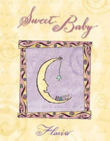 Sweet Baby: Welcome to the World (Flavia Gift Books)