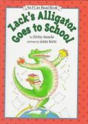 Zack's Alligator Goes To School (An I Can Read Book)