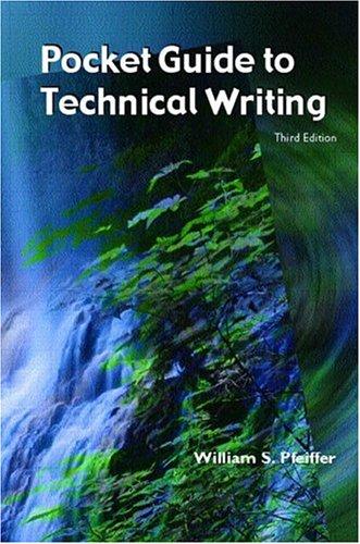 A Pocket Guide To Technical Writing, Third Edition