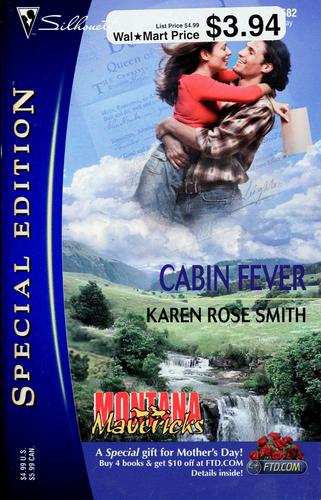 Cabin Fever: Montana Mavericks, Gold Rush Grooms (Silhouette Special Edition No. 1682) (Silhouette Special Edition)