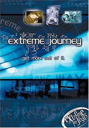 Extreme Journey The Ultimate Guide Thru The Bible: get more out of it.