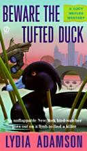 Beware The Tufted Duck: A Lucy Wayles Mystery (Birdwatcher Mystery): A Lucy Wayles Mystery