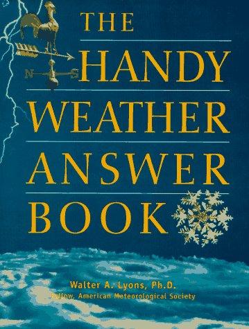 The Handy Weather Answer Book