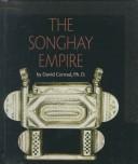 The Songhay Empire (First Book)